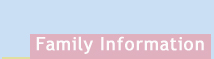 Family Information