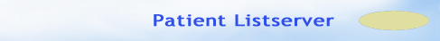 Patient Listserver